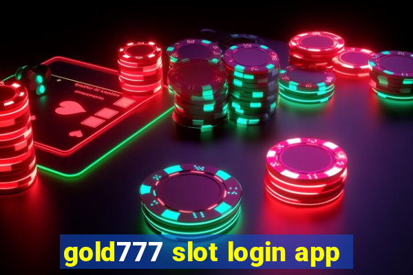 gold777 slot login app