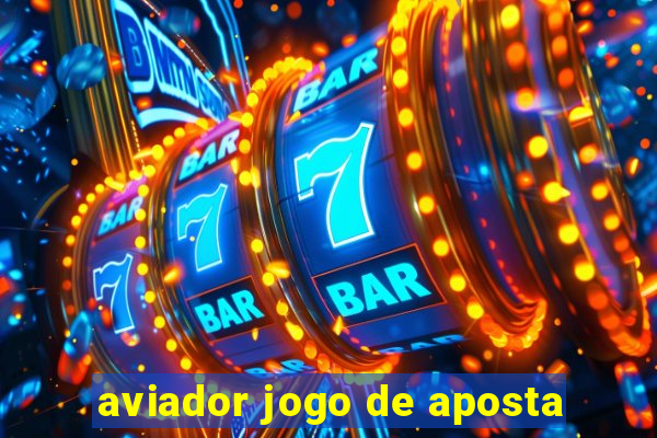 aviador jogo de aposta