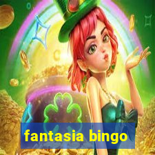 fantasia bingo