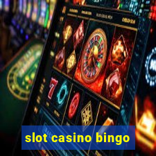 slot casino bingo