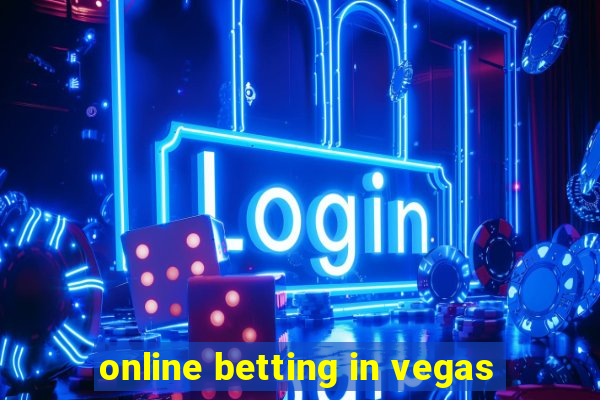 online betting in vegas