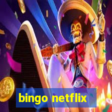 bingo netflix