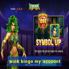 wink bingo my account