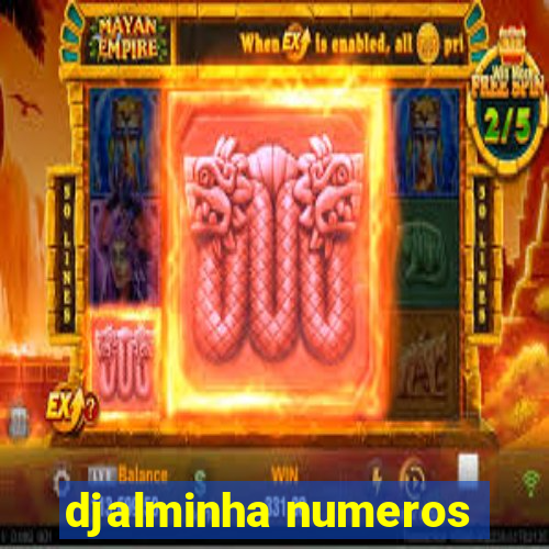 djalminha numeros