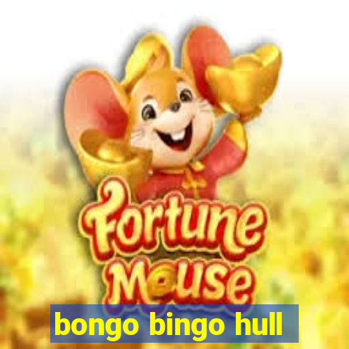 bongo bingo hull