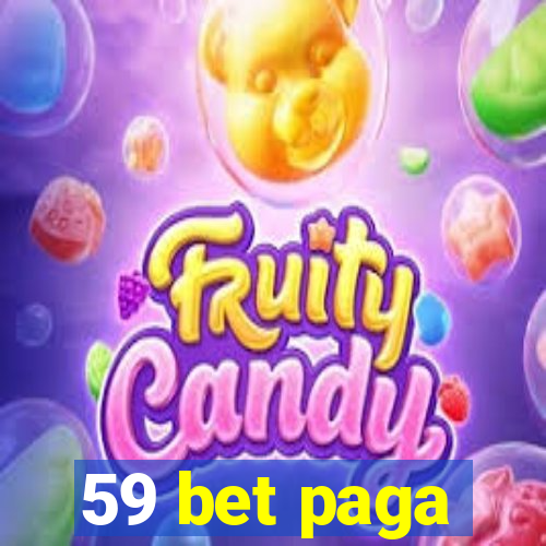 59 bet paga