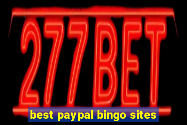 best paypal bingo sites