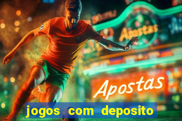 jogos com deposito minimo 1 real