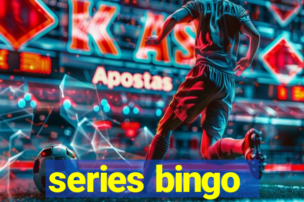 series bingo