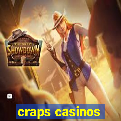 craps casinos