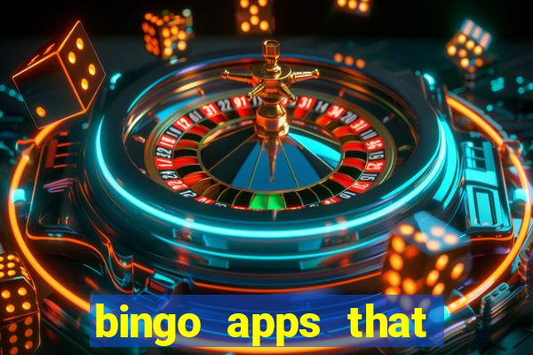 bingo apps that pay real money