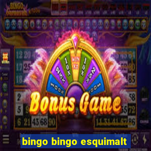 bingo bingo esquimalt