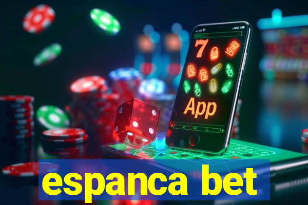 espanca bet