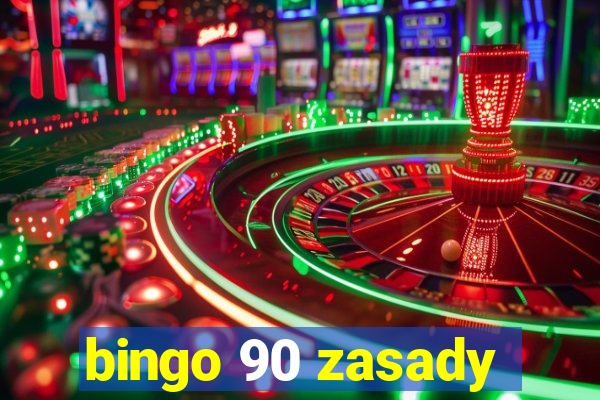 bingo 90 zasady