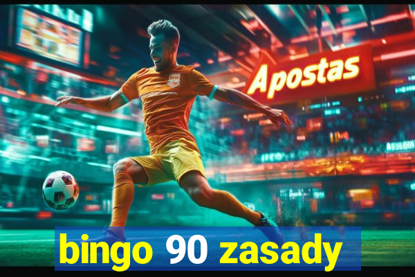 bingo 90 zasady