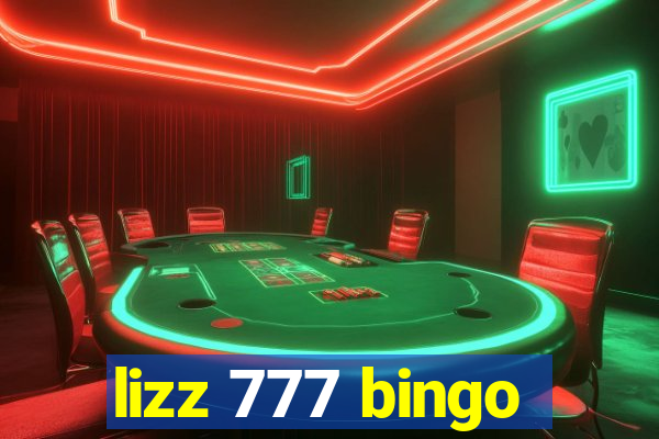 lizz 777 bingo