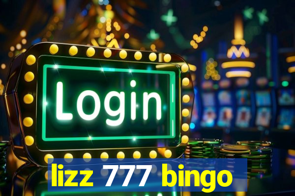 lizz 777 bingo