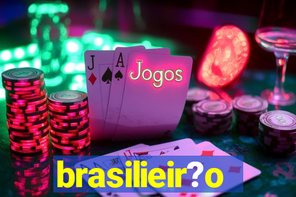 brasilieir?o