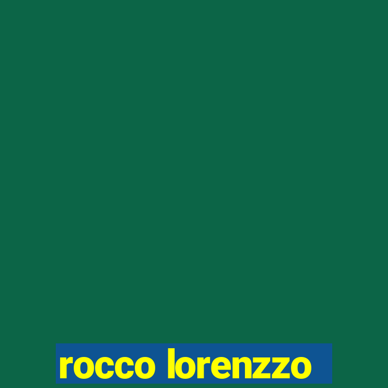 rocco lorenzzo