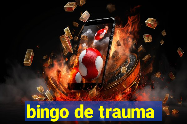 bingo de trauma