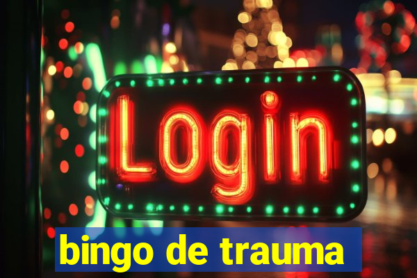 bingo de trauma