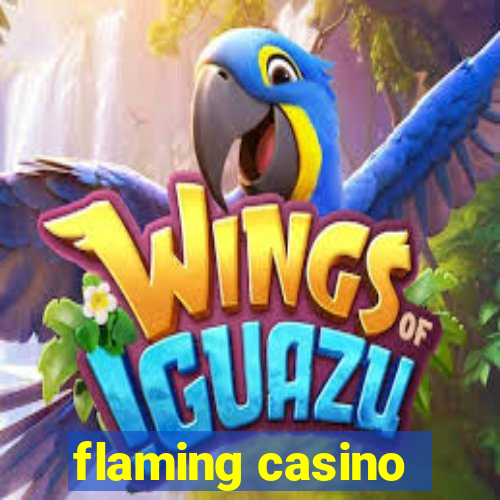 flaming casino