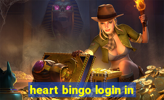 heart bingo login in