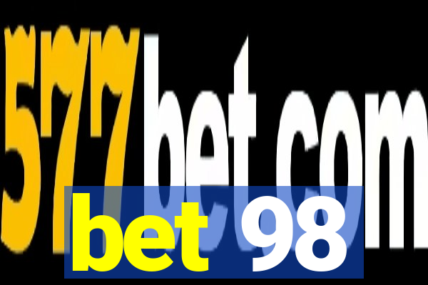 bet 98