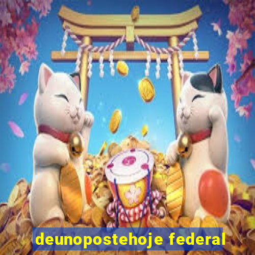 deunopostehoje federal