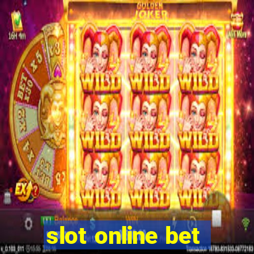 slot online bet