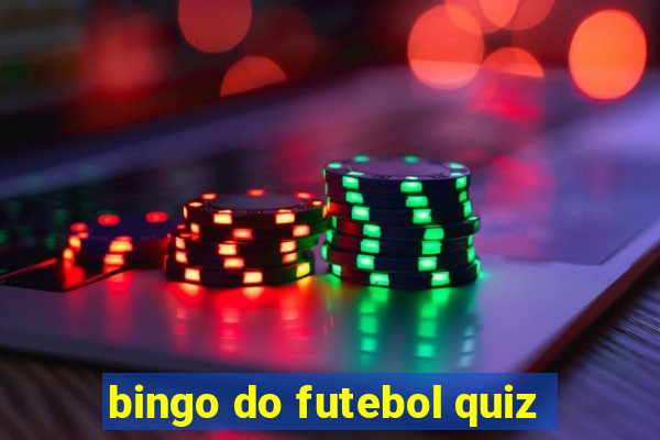 bingo do futebol quiz