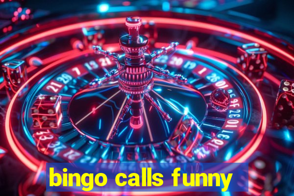 bingo calls funny