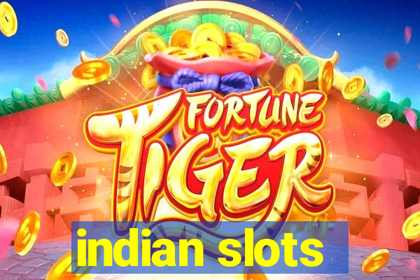 indian slots