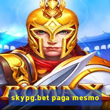 skypg.bet paga mesmo