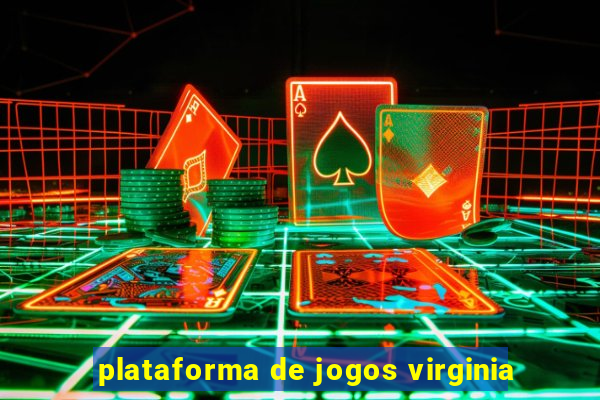 plataforma de jogos virginia