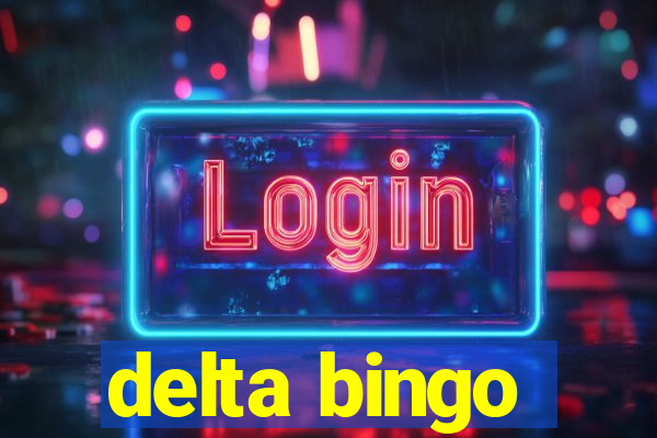 delta bingo