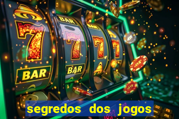 segredos dos jogos de slots