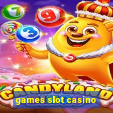 games slot casino