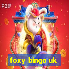 foxy bingo uk