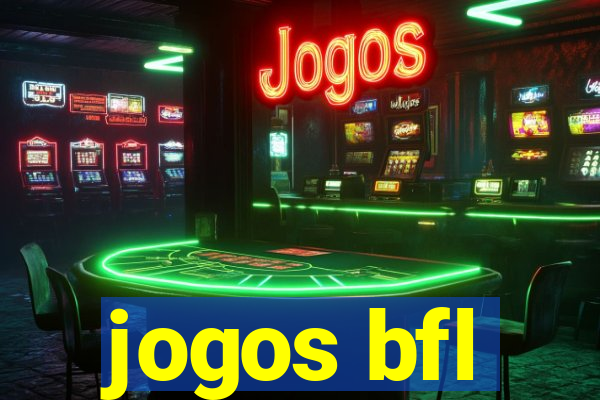 jogos bfl