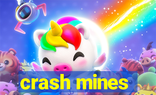 crash mines