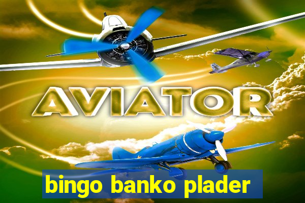 bingo banko plader