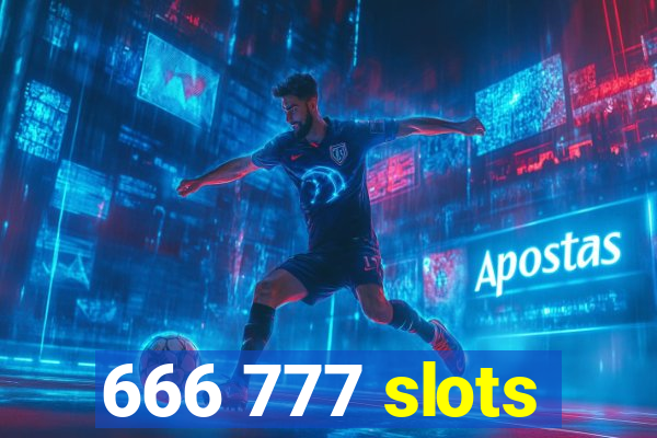 666 777 slots