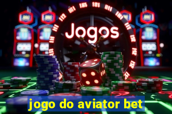 jogo do aviator bet