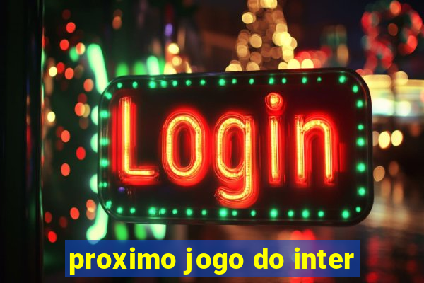 proximo jogo do inter