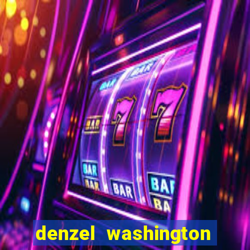 denzel washington he got game