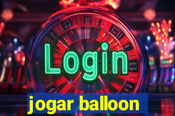 jogar balloon