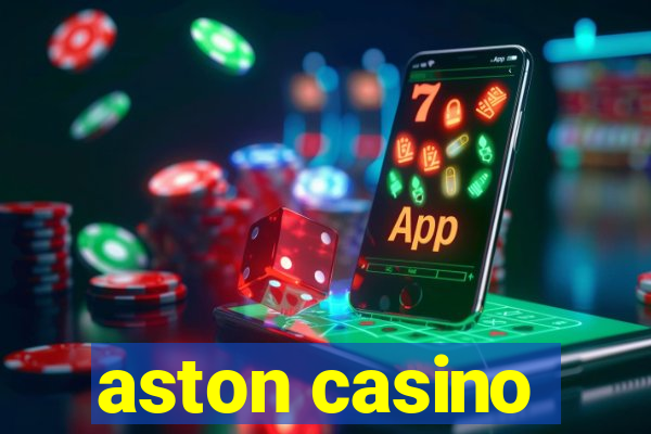 aston casino