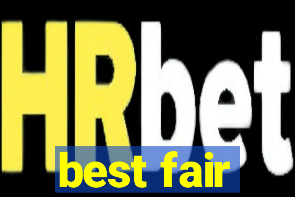 best fair