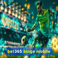 bet365 bingo mobile